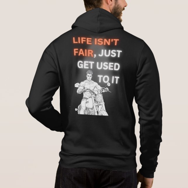 Life isn't fair hoodie (Back)