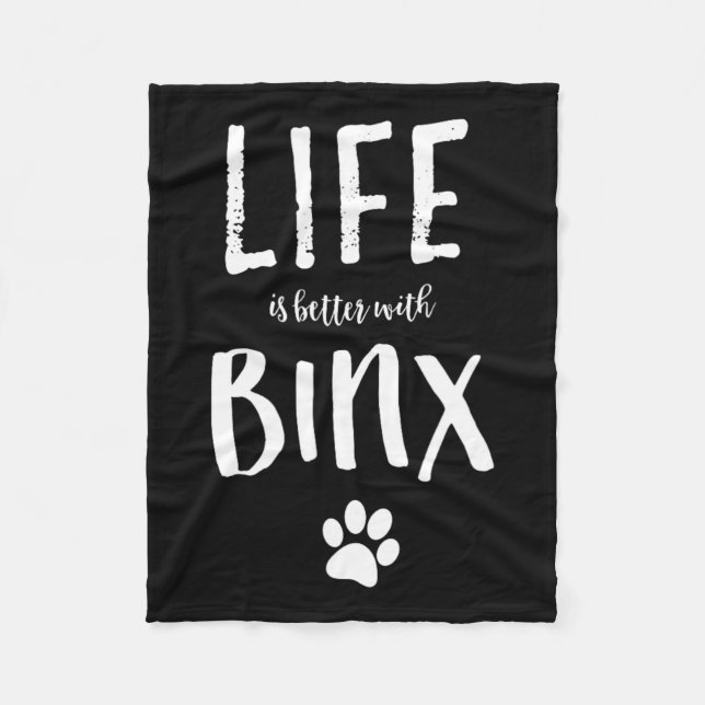 Life Ist Better With Binx Dog Name Gift Shirt  Fleece Blanket (Front)