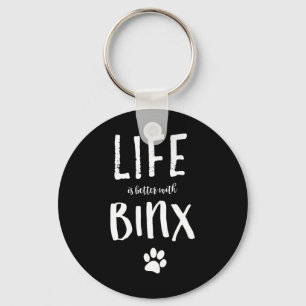 Life Ist Better With Binx Dog Name Gift Shirt  Key Ring