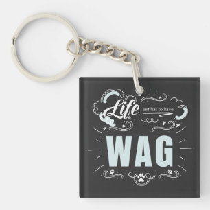 LIFE Just Has to Have WAG Your Dog's Photo Key Ring