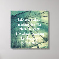 Life Learning to Dance in the Rain Quote