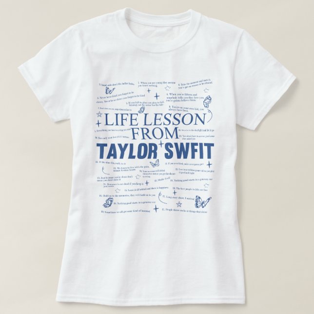 Life Lesson from taylor swfit 2 11-4 T-Shirt (Design Front)
