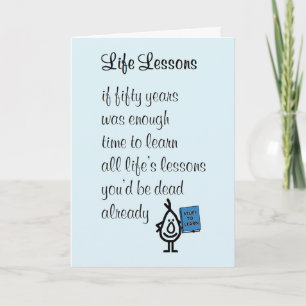 Life Lessons - a funny fiftieth birthday poem Card