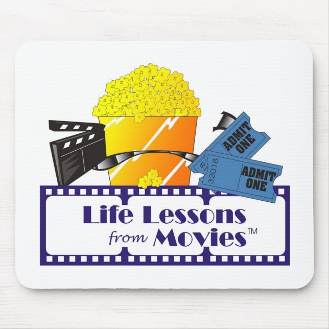 Life Lessons from Movies Mouse Pad (Front)