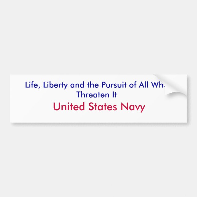 Life, Liberty and the Pursuit of All Who Threat... Bumper Sticker (Front)
