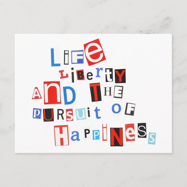 Life liberty & the pursuit of happiness postcard (Front)