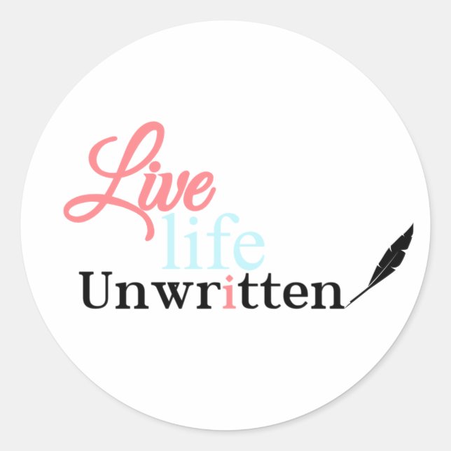 Life Life Unwritten Sticker (Front)