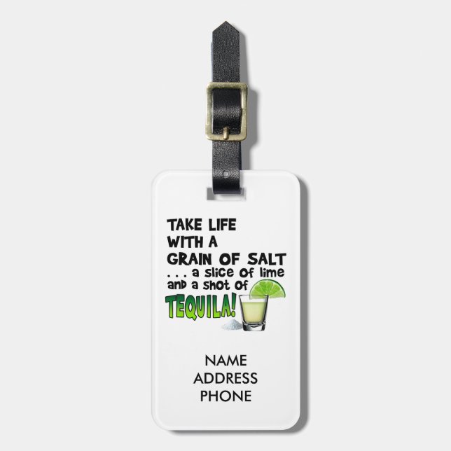 Life, Lime, Salt, TEQUILA! Cocktail Humour Luggage Tag (Front Vertical)