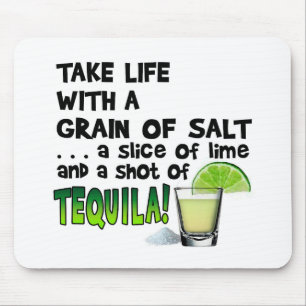 Life, Lime, Salt, TEQUILA! Cocktail Humour Mouse Mat