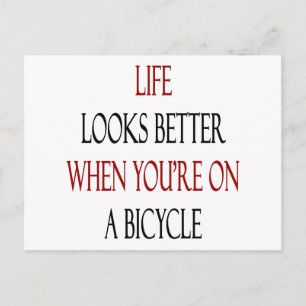 Life Looks Better When You're On A Bicycle Postcard