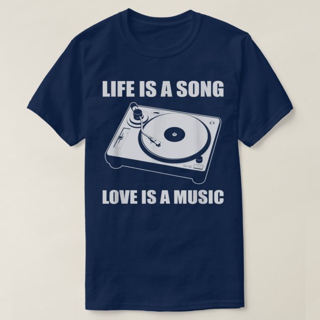 Life Love Music Love Song Enthusiast  T-Shirt (Design Front)
