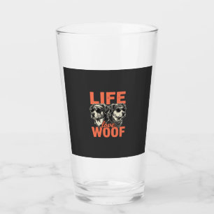 Life Love Woof Dog Lover Glass