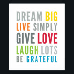 LIFE MANTRA positive cool typography bright colors Poster<br><div class="desc">by kat massard >>> www.simplysweetpaperie.com <<< Dress the walls in your living room or office with this positive affirmation text. Looks absolutely FABULOUS in a frame! Setup as a template it is easy to customize with your own text - make it yours!Simply hit the "Customize it" button and add/change the...</div>