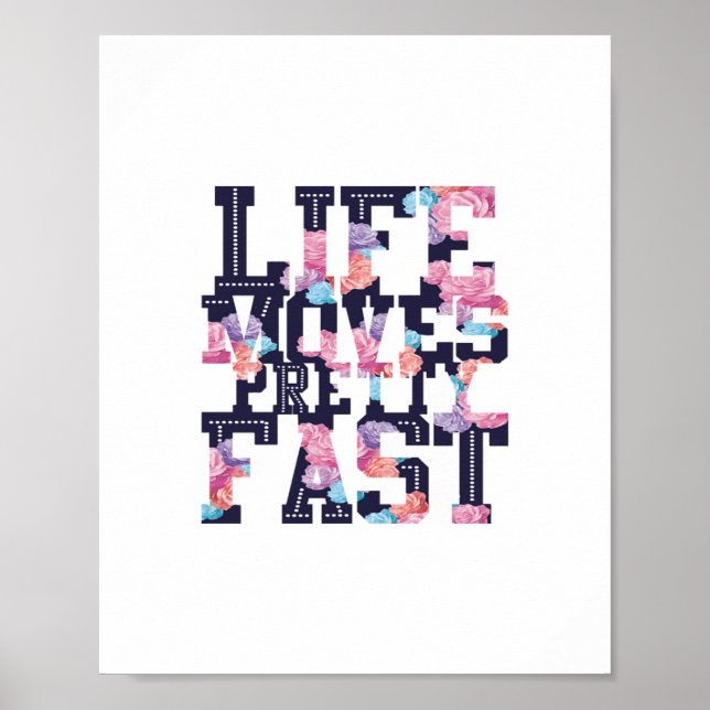 life moves pretty fast poster (Front)