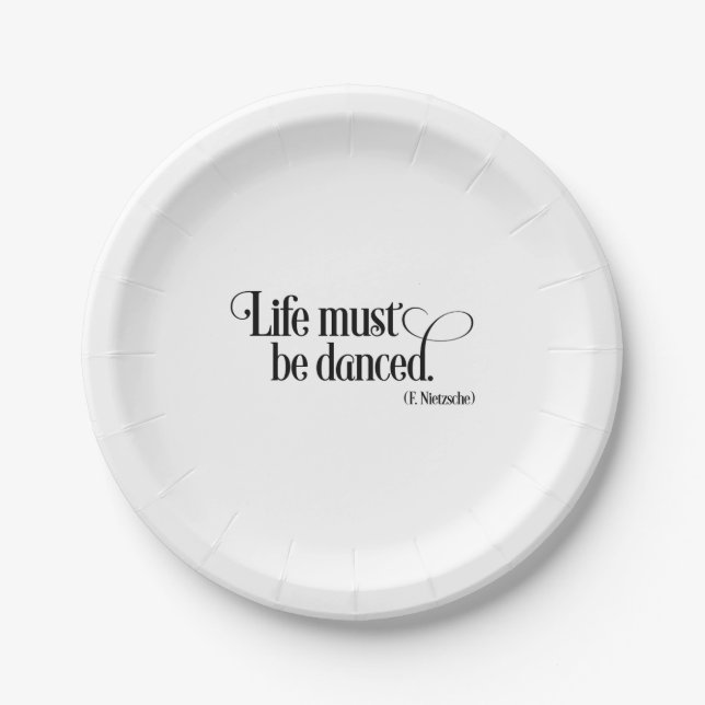 Life must be danced paper plate (Front)