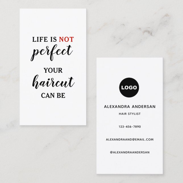Life Not Perfect Haircut Hair Stylist Business Card (Front/Back)
