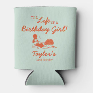 Life of a Birthday Girl Party Can Cooler