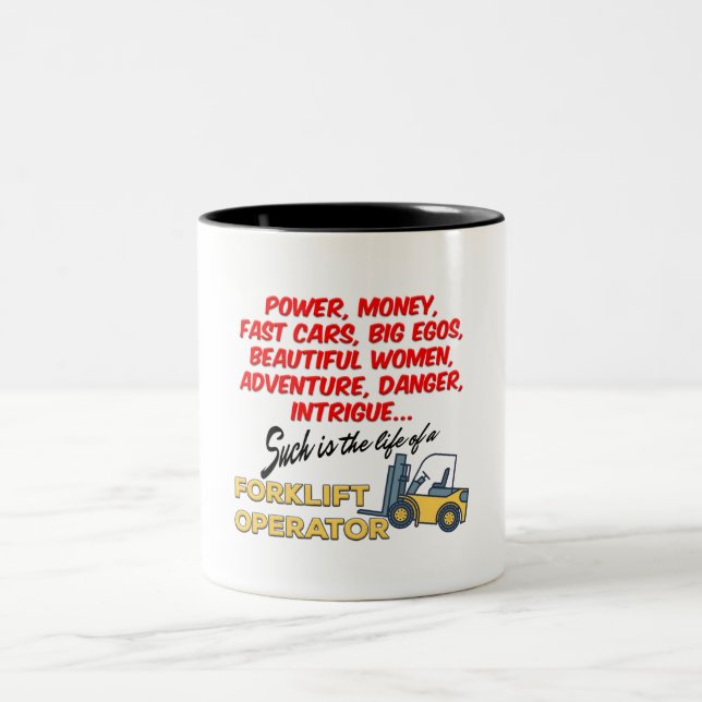 Life of a Forklift Operator Two-Tone Coffee Mug (Center)