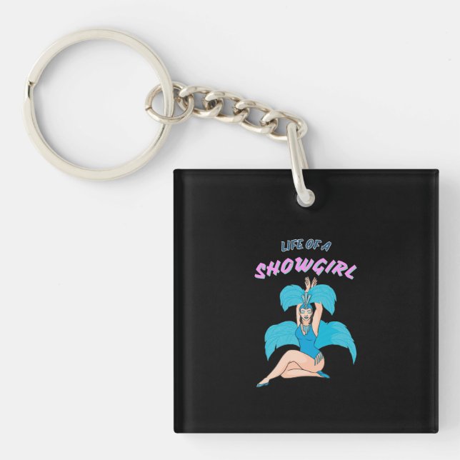 life of a showgirl key ring (Front)