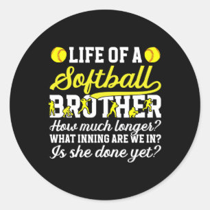 Life Of A Softll Brother Of A Softll Player Classic Round Sticker