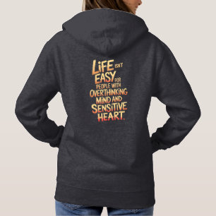 Life of an Overthinker and Sensitive Heart Design Hoodie