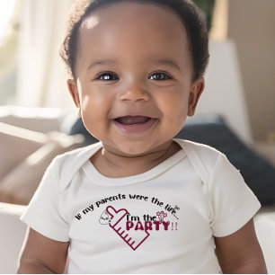Life of the Party! Fun Quote Baby Bodysuit