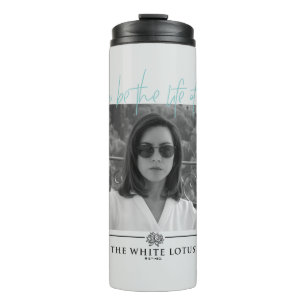 Life of the Party - The White Lotus Thermal Tumbler