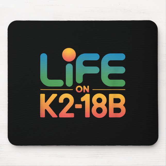 Life On K2-18b, Scientific Evidence Life On Distan Mouse Mat (Front)