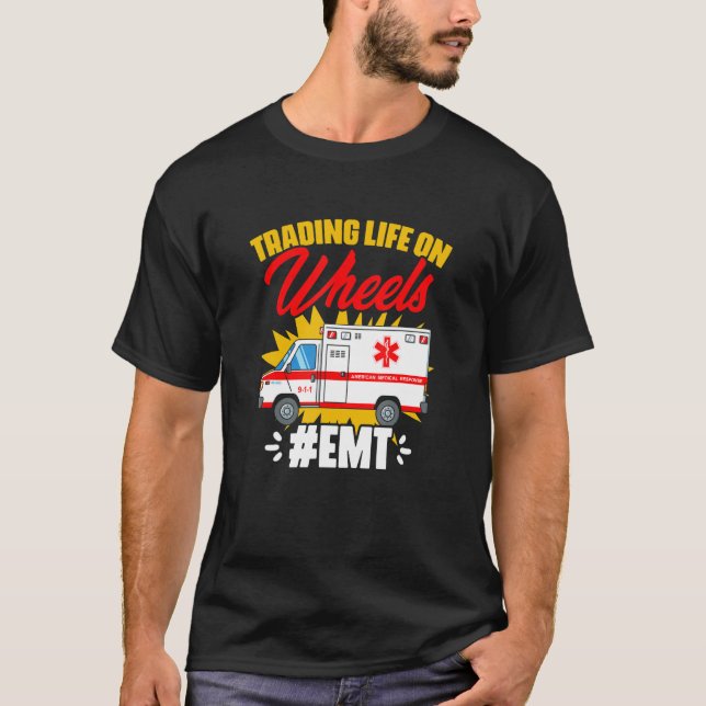Life On Wheels   Emergency Medical Technician Ambu T-Shirt (Front)