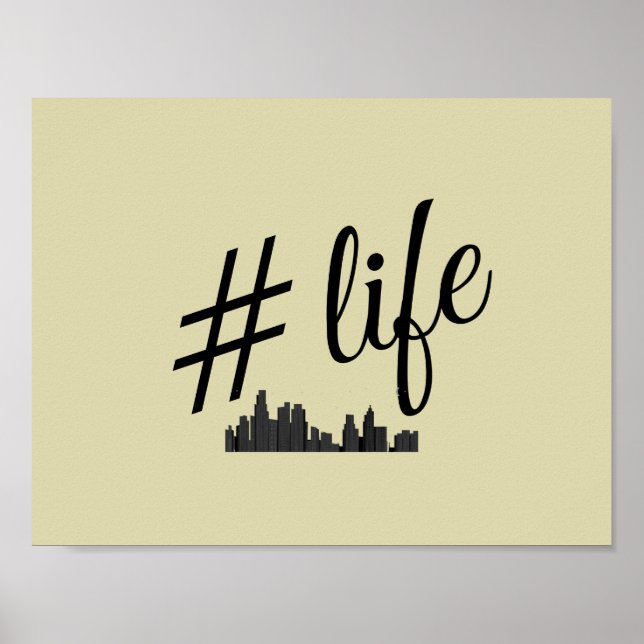 #life poster for city life lovers (Front)