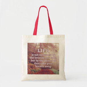 Life Quote tote bags