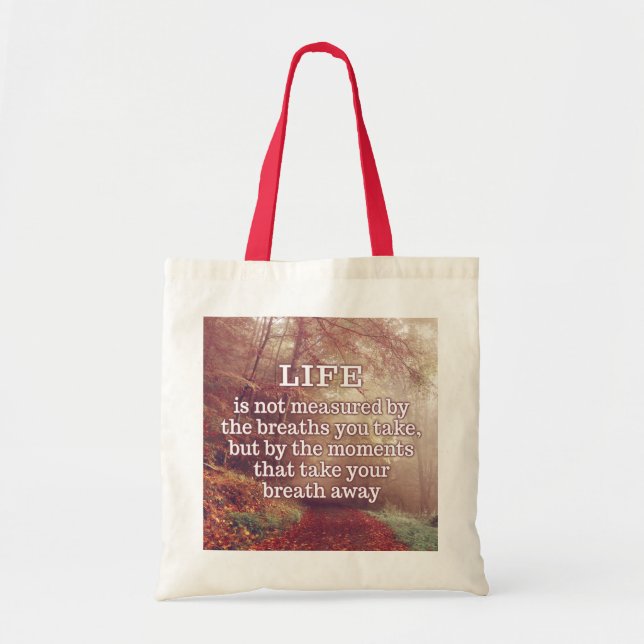 Life Quote tote bags (Front)