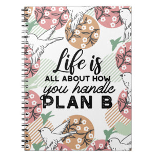 Life Quotes and Geometric Spring Nature Pattern Notebook