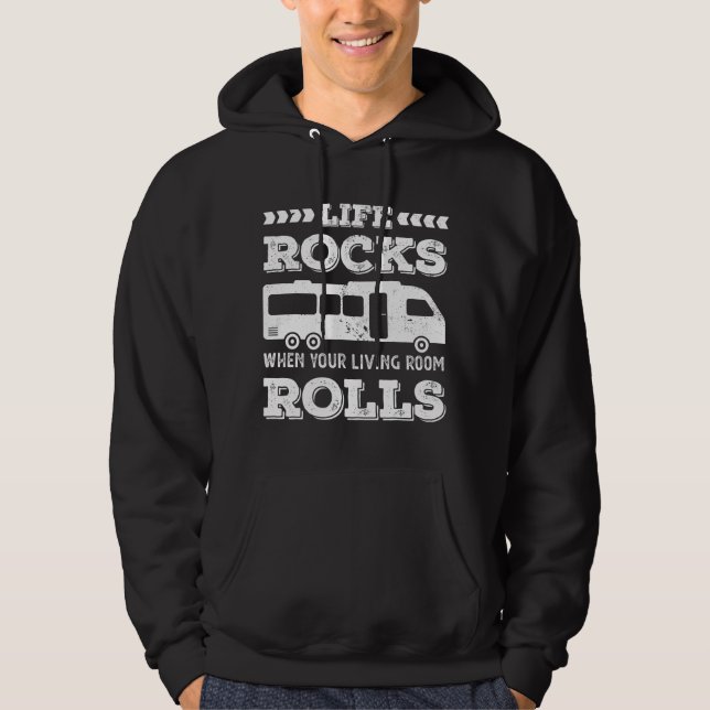 Life Rocks - Funny RV Motorhome Gift Hoodie (Front)