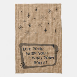 Life Rocks When Your Living Room Rolls, RV Fun Tea Towel