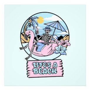 Life’s a Beach Skeleton Flamingo Float Photo Print