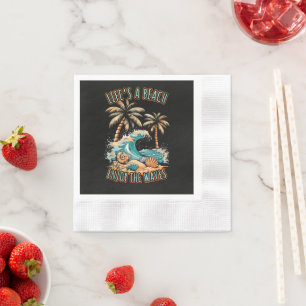 Life´s a Beach Summer Vacation Tropical Beach Napkin