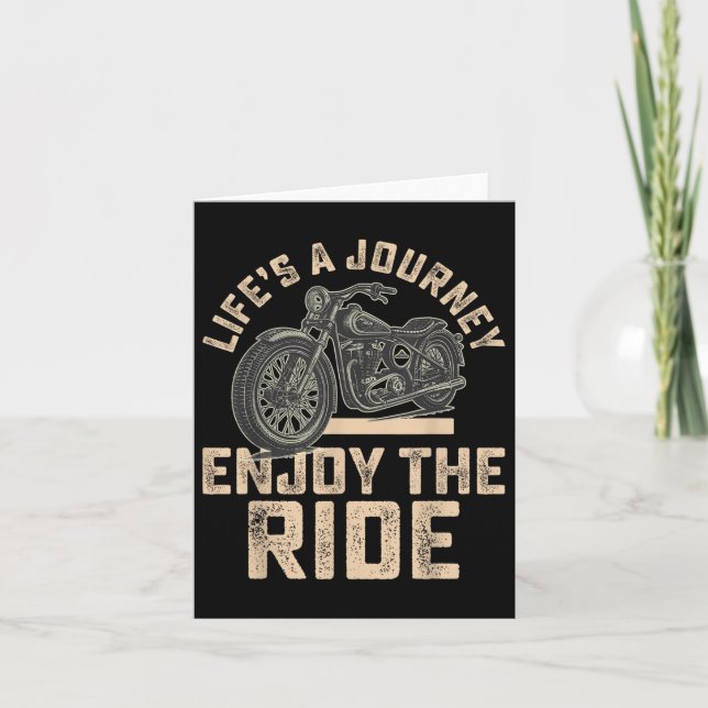 Life’s A Journey Enjoy The Ride Funny Motorcycle B Card (Front)