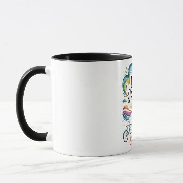 Life’s a Journey Enjoy the Ride Inspirational Mug (Left)