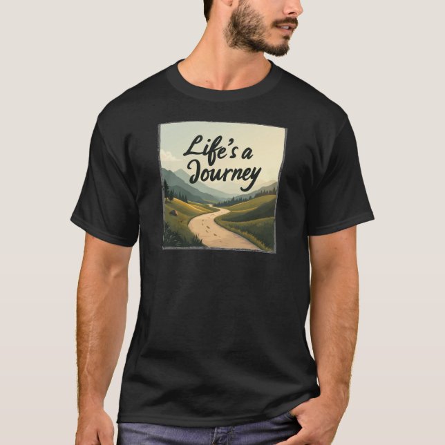 Life’s a Journey – Enjoy the Ride T-Shirt (Front)