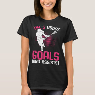 Life´s About Goals Lacrosse Player Youth Girls Kid T-Shirt