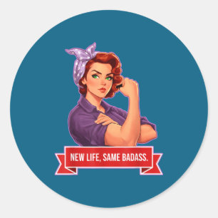 Life Same Badass Women's Empowerment Classic Round Sticker
