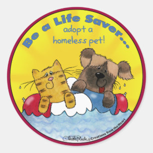 Life Saver- Adopt Homeless Pets Classic Round Sticker