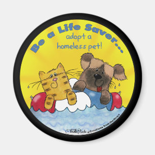 Life Saver- Adopt Homeless Pets Magnet