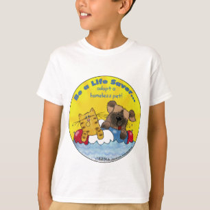 Life Saver- Adopt Homeless Pets T-Shirt
