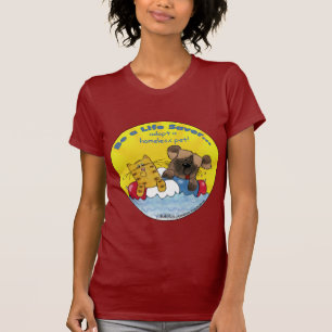Life Saver- Adopt Homeless Pets T-Shirt