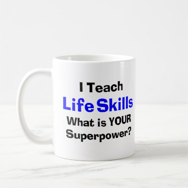 life skills teach coffee mug (Left)