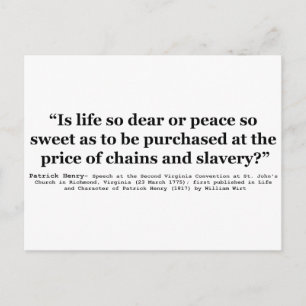 Life So Dear or Peace So Sweet Patrick Henry Quote Postcard