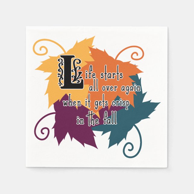 Life Starts All over Again Fall Quote  Napkin (Front)