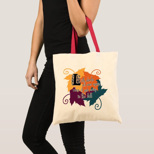 Life Starts All over Again Fall Quote  Tote Bag (Front (Product))